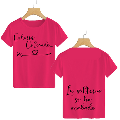 Polera Colorín Colorado... La soltería se ha acabado!