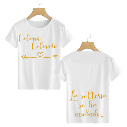 Polera Colorín Colorado... La soltería se ha acabado!
