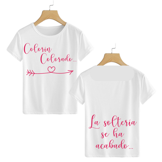 Polera Colorín Colorado... La soltería se ha acabado!