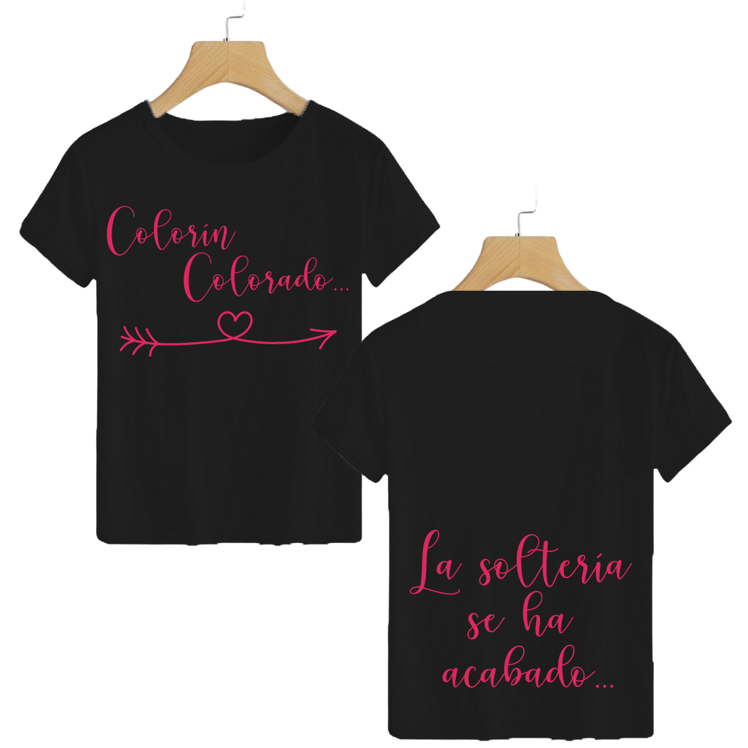 Polera Colorín Colorado... La soltería se ha acabado!