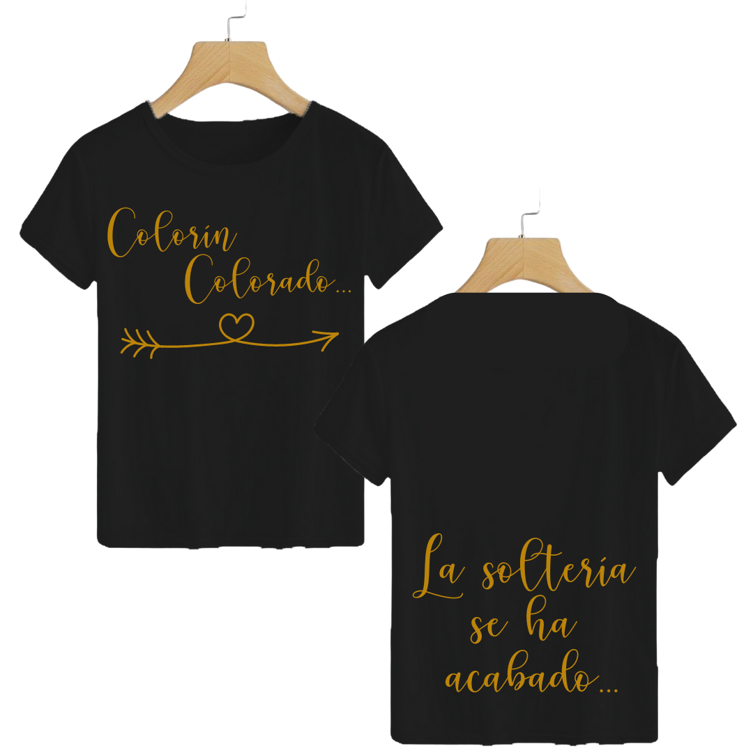 Polera Colorín Colorado... La soltería se ha acabado!